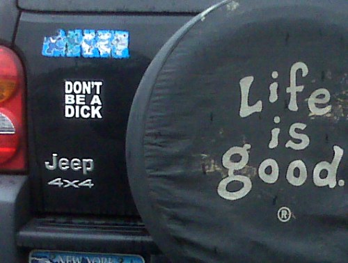 dont-be-a-dick-life-is-good